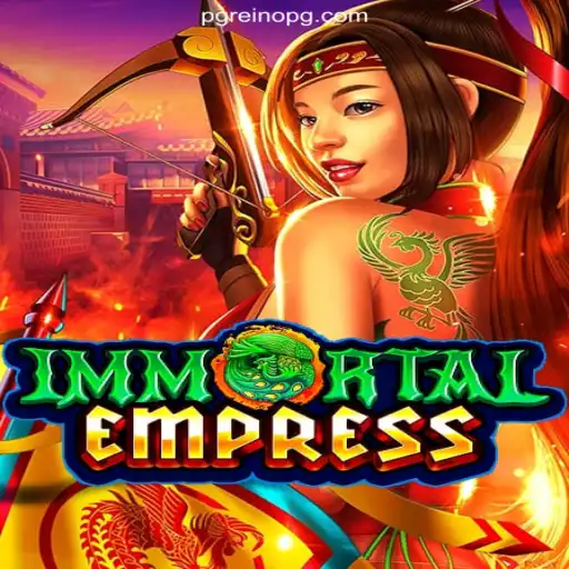 ImmortalEmpress: A Regal Experience on ReinoPG.com Platform - Online Slots Brasil #1