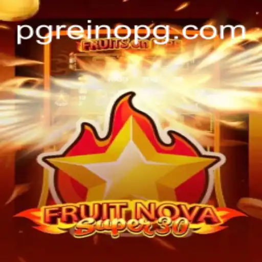 Exploring FruitrNovaSupe30: The Unique Slot Game on ReinoPG.com